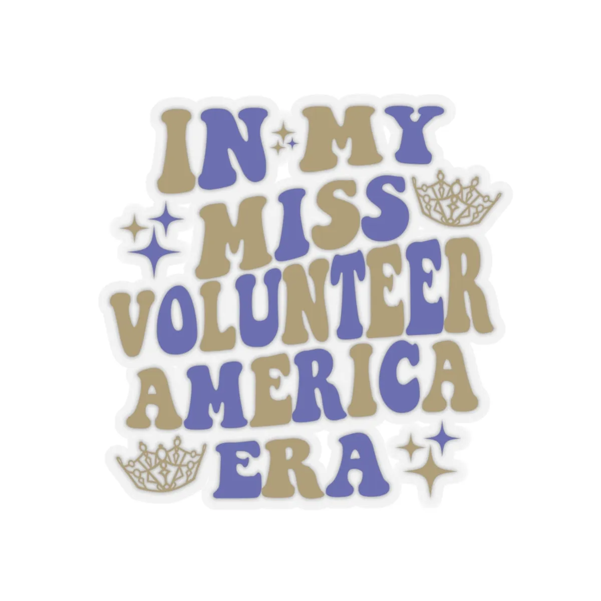 In My Miss Volunteer America Era Kiss-Cut Stickers