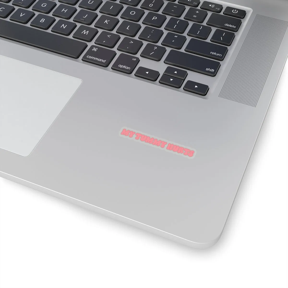 My Tummy Hurts Kiss-Cut Sticker