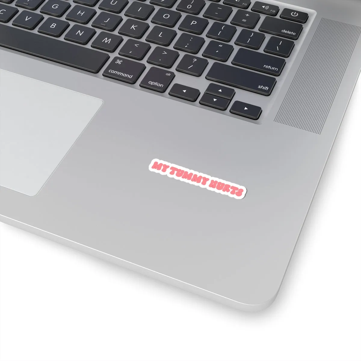 My Tummy Hurts Kiss-Cut Sticker